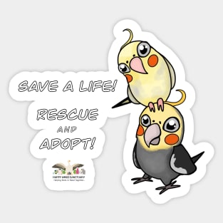 Save a Life!  Rescue & Adopt ~ Cockatiel Sticker